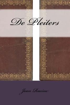 de Pleiters - Racine, Jean Baptiste