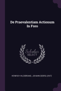 De Praevalentiam Actionum In Foro