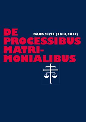 de Processibus Matrimonialibus: Fachzeitschrift Zu Fragen Des Kanonischen Ehe- Und Prozerechtes - Band 21/22 (2014/2015) - Gthoff, Elmar (Editor), and Selge, Karl-Heinz (Editor)