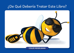 ?De Qu? Deber?a Tratar Este Libro?