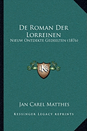 de Roman Der Lorreinen: Nieuw Ontdekte Gedeelten (1876)