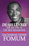 De Ses Lvres: De retour de ses Missions