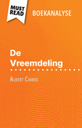 De Vreemdeling van Albert Camus (Boekanalyse): Volledige analyse en gedetailleerde samenvatting van het werk