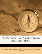 de Zythorum Confectione Fragmentum