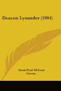 Deacon Lysander (1904)