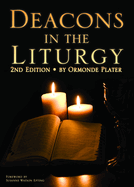 Deacons in the Liturgy: 2nd Edition