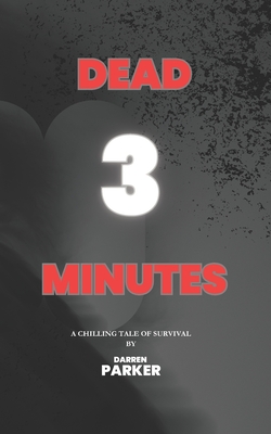 Dead 3 Minutes - Parker, Darren