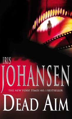 Dead Aim - Johansen, Iris