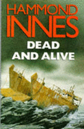 Dead and Alive - Innes, Hammond