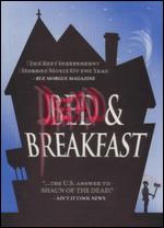 Dead and Breakfast - Matthew Leutwyler
