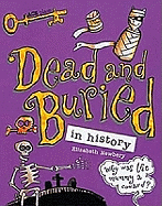 Dead and Buried: In History