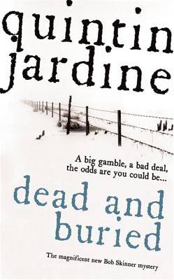 Dead and Buried - Jardine, Quintin