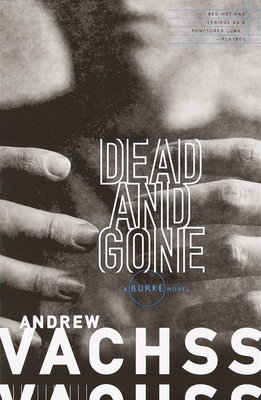 Dead and Gone - Vachss, Andrew