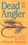 Dead Angler - Houston, Victoria