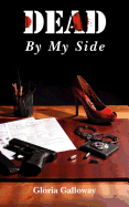 Dead by My Side: A Police Detective Crime Mystery with a Paranormal Twist.