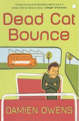 Dead Cat Bounce - Owens, Damien