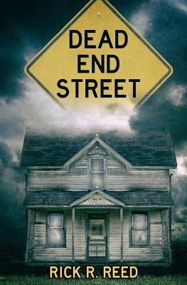 Dead End Street - Reed, Rick R