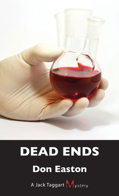 Dead Ends: A Jack Taggart Mystery - Easton, Don