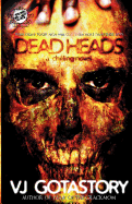 Dead Heads (the Cartel Publications Present)