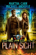 Dead in Plain Sight: I Fear No Evil Book 4