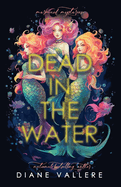 Dead in the Water: Mermaid Mysteries
