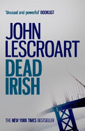 Dead Irish (Dismas Hardy series, book 1): A captivating crime thriller