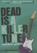 Dead Is a Killer Tune