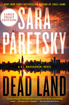 Dead Land: A V.I. Warshawski Novel - Paretsky, Sara