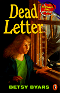Dead Letter - Byars, Betsy Cromer