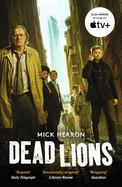 Dead Lions: Slough House Thriller 2