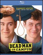 Dead Man on Campus [Blu-ray] - Alan Cohn