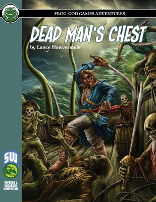 Dead Man's Chest SW - Frog God Games