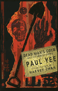 Dead Man's Gold: And Other Stories