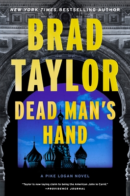 Dead Man's Hand: A Pike Logan Novel - Taylor, Brad