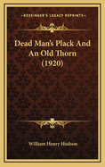 Dead Man's Plack and an Old Thorn (1920)