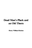 Dead Man's Plack and an Old Thorn