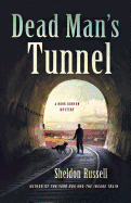 Dead Man's Tunnel - Russell, Sheldon