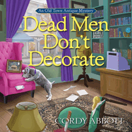 Dead Men Don't Decorate