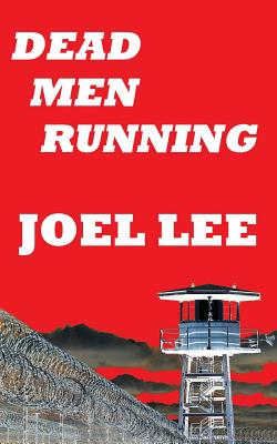 Dead Men Running - Lee, Joel