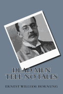 Dead Men Tell No Tales