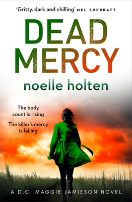 Dead Mercy - Holten, Noelle