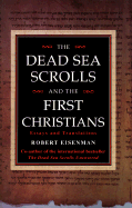 Dead Sea Scrolls and the First Christians