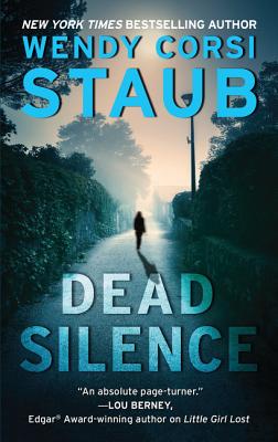 Dead Silence: A Foundlings Novel - Staub, Wendy Corsi