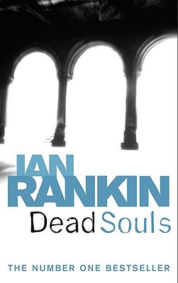 Dead Souls - Rankin, Ian