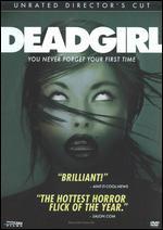 Deadgirl [Unrated Director's Cut]