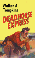 Deadhorse Express