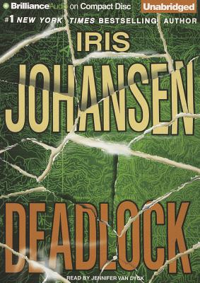 Deadlock - Johansen, Iris, and Van Dyck, Jennifer (Read by)