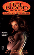 Deadly After Dark (Hot Blood ): Deadly After Dark