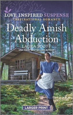 Deadly Amish Abduction - Scott, Laura