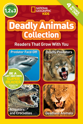 Deadly Animals Collection (National Geographic Kids Readers, Levels 1, 2, & 3): Readers That Grow with You - Marsh, Laura